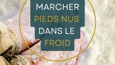 santé naturelle pieds nus froid